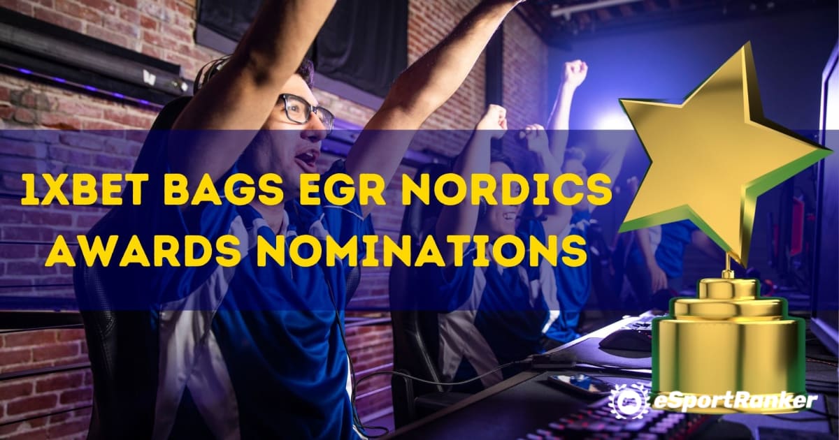 1xBet Borse EGR Nordics Awards Nomination