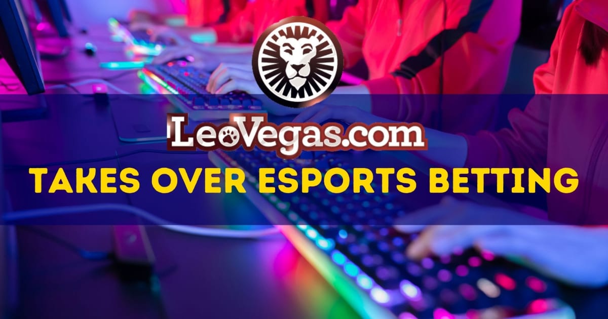 Leo Vegas rileva le scommesse sugli eSport